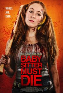دانلود فیلم Babysitter Must Die 202092228-993258879