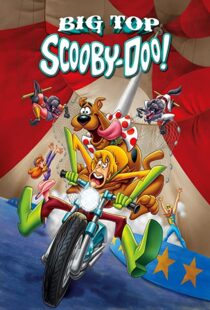 دانلود انیمیشن Big Top Scooby-Doo! 201293327-1828194324