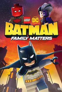 دانلود انیمیشن LEGO DC Batman: Family Matters 201992102-1948988438