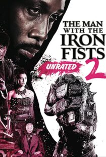 دانلود فیلم The Man with the Iron Fists 2 201595795-154519293