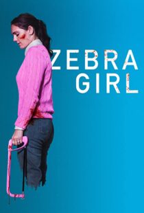 دانلود فیلم Zebra Girl 202196297-1004827518