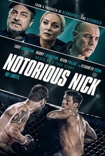 دانلود فیلم Notorious Nick 202194362-2096163666