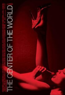 دانلود فیلم The Center of the World 200193520-1452590547