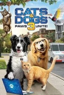 دانلود فیلم Cats & Dogs 3: Paws Unite 202099396-1363523128