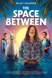 دانلود فیلم The Space Between 202194916-9370805