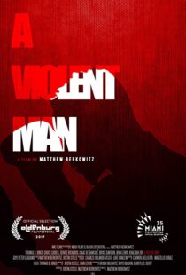 دانلود فیلم A Violent Man 201792287-1001485917
