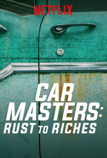 دانلود سریال Car Masters: Rust to Riches98293-1103701551