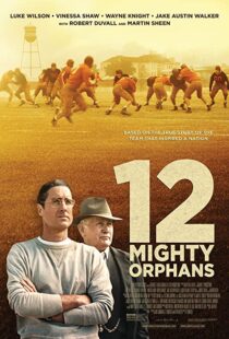 دانلود فیلم 12 Mighty Orphans 202194572-1218872294
