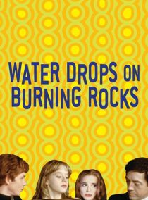دانلود فیلم Water Drops on Burning Rocks 200096215-1507865236