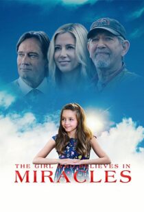 دانلود فیلم The Girl Who Believes in Miracles 202196306-1069943490