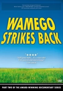 دانلود مستند Wamego Strikes Back 2007103440-1886605955