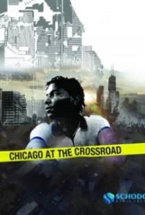 دانلود مستند Chicago at the Crossroad 2019103832-1000413320