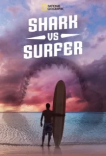 دانلود مستند Shark vs. Surfer 2020103493-219582675
