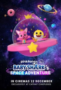 دانلود انیمیشن Pinkfong and Baby Shark’s Space Adventure 2019103987-882767678