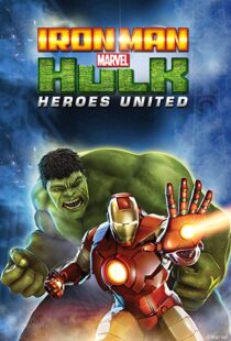 دانلود انیمیشن Iron Man & Hulk: Heroes United 2013108092-1189275298