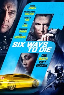 دانلود فیلم 6 Ways to Die 2015108030-1675200354