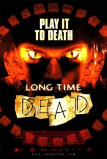 دانلود فیلم Long Time Dead 2002105978-1818367817