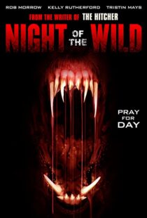 دانلود فیلم Night of the Wild 2015108980-1282560220