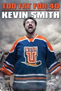 دانلود مستند Kevin Smith: Too Fat for 40! 2010103309-1705016935