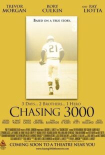 دانلود فیلم Chasing 3000 2010102982-2087973556