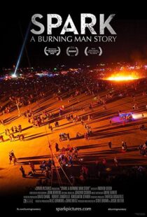 دانلود مستند Spark: A Burning Man Story 2013102128-403806503