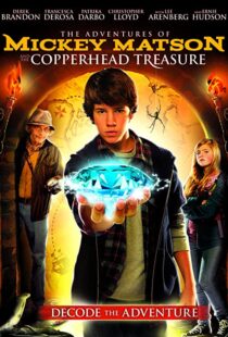 دانلود فیلم The Adventures of Mickey Matson and the Copperhead Treasure 2012107516-352772917