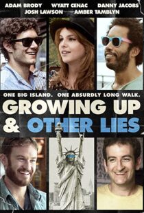 دانلود فیلم Growing Up and Other Lies 2014107183-46371788