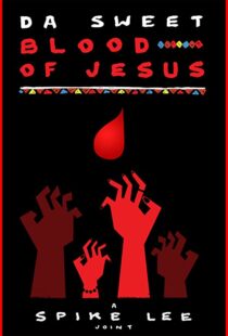 دانلود فیلم Da Sweet Blood of Jesus 2014107913-1281436366