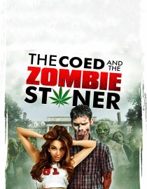 دانلود فیلم The Coed and the Zombie Stoner 2014108162-612166139