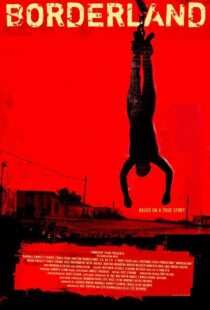 دانلود فیلم Borderland 2007105898-2003410656