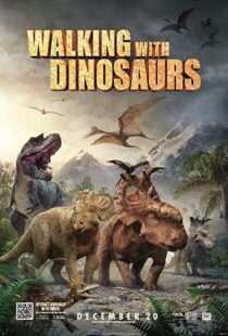 دانلود انیمیشن Walking with Dinosaurs 3D 2013109387-56995560
