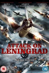 دانلود فیلم Attack on Leningrad 2009105743-1052667073