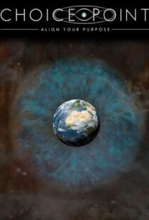دانلود مستند Choice Point: Align Your Purpose 2012101465-496437260
