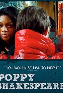 دانلود فیلم Poppy Shakespeare 2008105556-255363612
