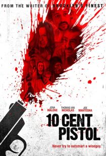 دانلود فیلم 10 Cent Pistol 2014106666-8048167