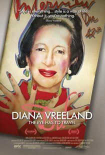 دانلود مستند Diana Vreeland: The Eye Has to Travel 2011107610-1281493558