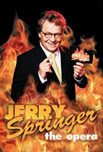 دانلود فیلم Jerry Springer: The Opera 2005102465-1897398687