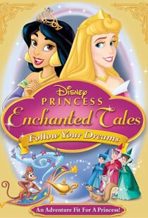 دانلود انیمیشن Disney Princess Enchanted Tales: Follow Your Dreams 2007106377-457621445