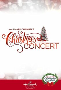 دانلود فیلم Hallmark Channel’s Christmas Concert 2019102207-760629239