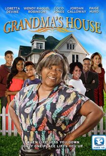 دانلود فیلم Grandma’s House 2016103047-1645114881