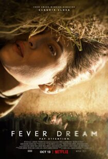 دانلود فیلم Fever Dream 2021102480-154913221