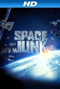دانلود مستند Space Junk 3D 2012110288-1880982257
