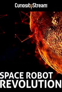 دانلود مستند Space Robot Revolution 2015103699-493244591