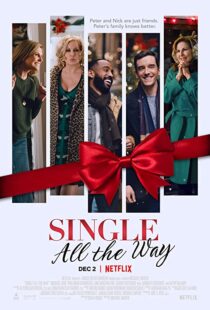 دانلود فیلم Single All the Way 2021101935-1732105444