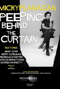 دانلود مستند Micky Flanagan: Peeping Behind the Curtain 2020101272-365118340