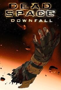 دانلود انیمیشن Dead Space: Downfall 2008109152-922118742