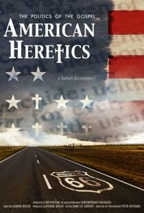 دانلود مستند American Heretics: The Politics of the Gospel 2019102333-93389479