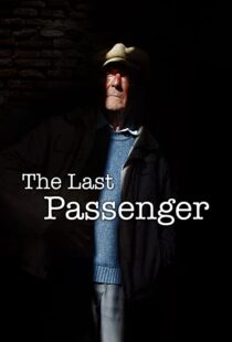 دانلود مستند The Last Passenger: A True Story 2014105602-1510194487