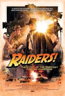 دانلود مستند Raiders!: The Story of the Greatest Fan Film Ever Made 2015110961-160453878