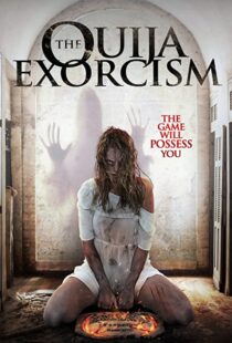 دانلود فیلم The Ouija Exorcism 2015111257-159774827